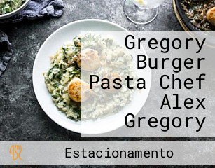 Gregory Burger Pasta Chef Alex Gregory