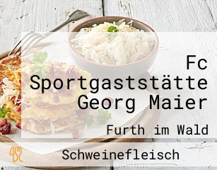 Fc Sportgaststätte Georg Maier