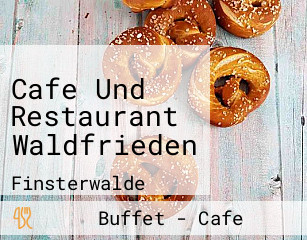 Cafe Und Restaurant Waldfrieden