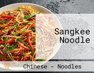 Sangkee Noodle