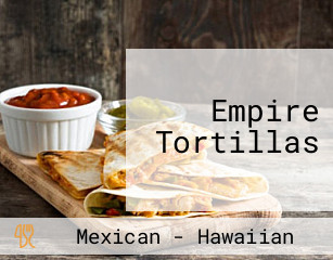Empire Tortillas
