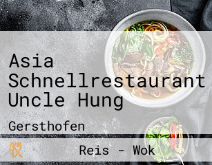 Asia Schnellrestaurant Uncle Hung
