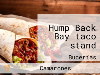 Hump Back Bay taco stand