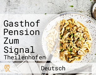 Gasthof Pension Zum Signal