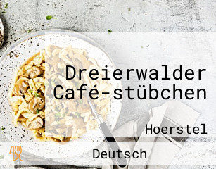 Dreierwalder Café-stübchen