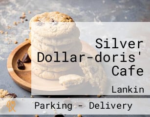 Silver Dollar-doris' Cafe