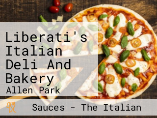 Liberati's Italian Deli And Bakery