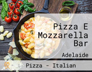 Pizza E Mozzarella Bar