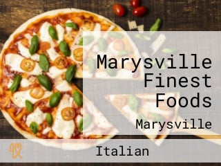 Marysville Finest Foods