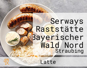 Serways Raststätte Bayerischer Wald Nord
