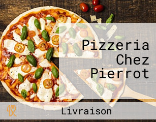 Pizzeria Chez Pierrot
