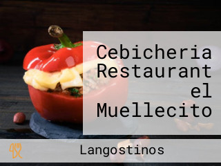 Cebicheria Restaurant el Muellecito