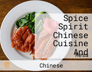 Spice Spirit Chinese Cuisine And