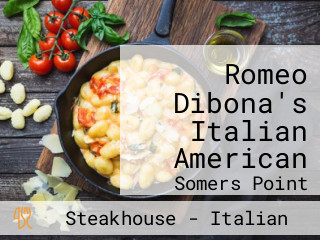 Romeo Dibona's Italian American