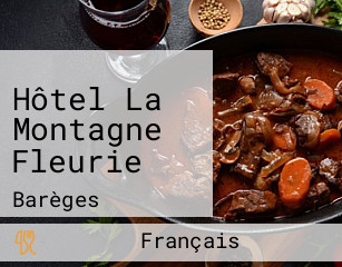 Hôtel La Montagne Fleurie