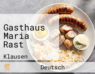 Gasthaus Maria Rast