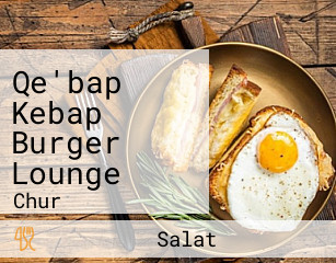 Qe'bap Kebap Burger Lounge