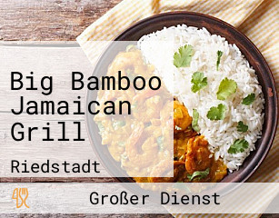 Big Bamboo Jamaican Grill