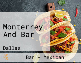Monterrey And Bar