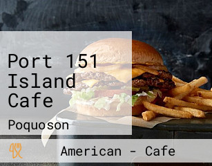 Port 151 Island Cafe