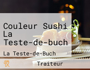Couleur Sushi La Teste-de-buch