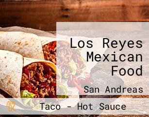 Los Reyes Mexican Food