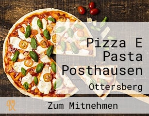 Pizza E Pasta Posthausen