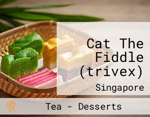Cat The Fiddle (trivex)