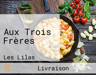 Aux Trois Frères