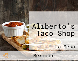 Aliberto's Taco Shop