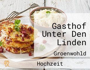 Gasthof Unter Den Linden