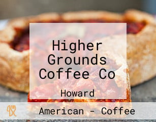 Higher Grounds Coffee Co