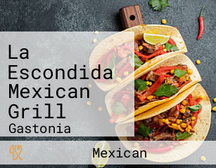 La Escondida Mexican Grill