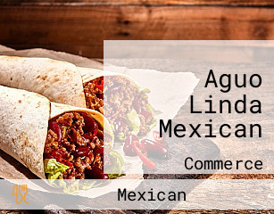 Aguo Linda Mexican