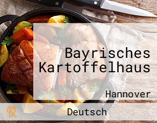 Bayrisches Kartoffelhaus