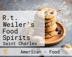 R.t. Weiler's Food Spirits