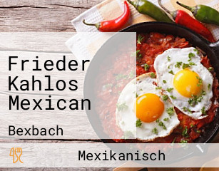 Frieder Kahlos Mexican