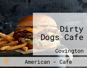 Dirty Dogs Cafe