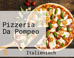 Pizzeria Da Pompeo