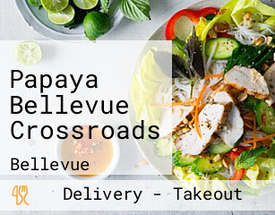 Papaya Bellevue Crossroads