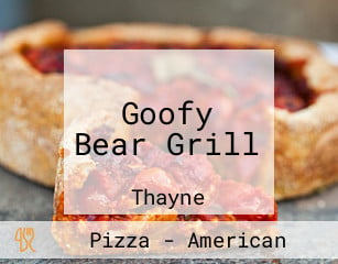 Goofy Bear Grill