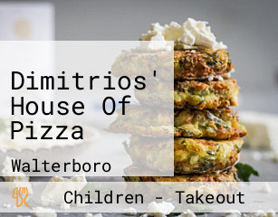 Dimitrios' House Of Pizza