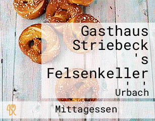 Gasthaus Striebeck 's Felsenkeller ' '