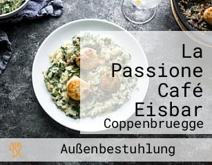 La Passione Café Eisbar