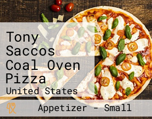 Tony Saccos Coal Oven Pizza