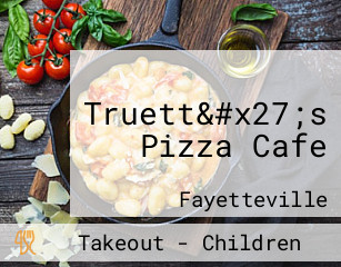 Truett&#x27;s Pizza Cafe