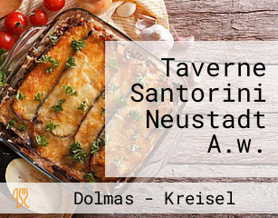 Taverne Santorini Neustadt A.w.