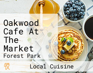 Oakwood Cafe At The Market