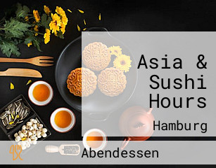 Asia & Sushi Hours