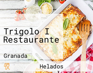 Trigolo I Restaurante